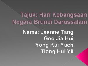 Tajuk Hari Kebangsaan Negara Brunei Darussalam Nama Jeanne