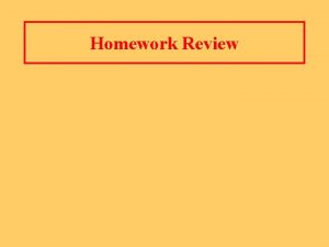 Homework Review CCGPS Coordinate Algebra Day 2 8