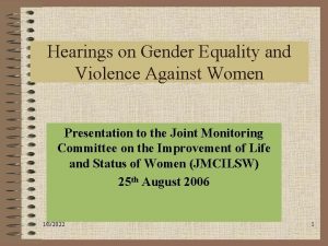 Hearings on Gender Equality and Violence Against Women