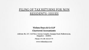 FILING OF TAX RETURNS FOR NON RESIDENTS ISSUES