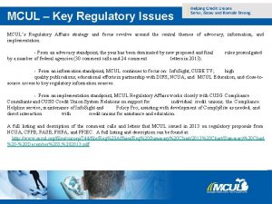 MCUL Key Regulatory Issues MCULs Regulatory Affairs strategy
