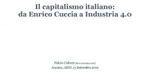 Il capitalismo italiano da Enrico Cuccia a Industria