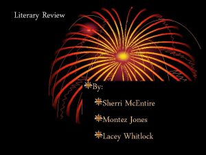 Literary Review By Sherri Mc Entire Montez Jones