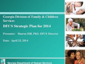 Georgia Division of Family Children Services DFCS Strategic