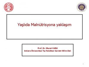 Yalda Malntrisyona yaklam Prof Dr Murat VARLI Ankara
