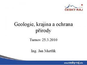 Geologie krajina a ochrana prody Turnov 25 3