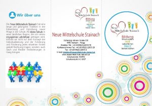 Wir ber uns Die Neue Mittelschule Stainach hat