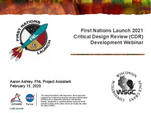 First Nations Launch 2021 Critical Design Review CDR