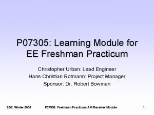 P 07305 Learning Module for EE Freshman Practicum