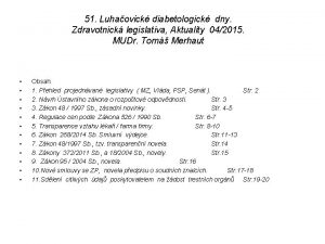 51 Luhaovick diabetologick dny Zdravotnick legislativa Aktuality 042015