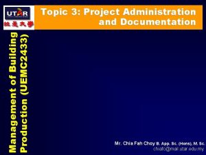 Management of Building Production UEMC 2433 Topic 3