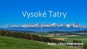 Vysok Tatry Autor Lilien Molnrov Zdroj wikipedia sk