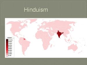 Hinduism The Harappan Civilization 3300 BCE 2400 BCE