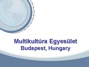 Multikultra Egyeslet Budapest Hungary Our Aims v Multikultra