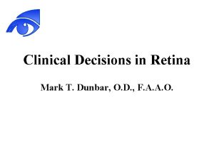 Clinical Decisions in Retina Mark T Dunbar O