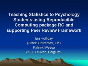 Teaching Statistics to Psychology Students using Reproducible Computing