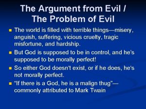 The Argument from Evil The Problem of Evil