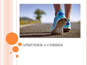 APRENDER A CORRER TIPOS DE RESEITENCIA Resistencia AERBICA