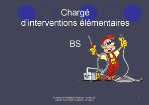 Charg dinterventions lmentaires BS Formation lhabilitation lectrique module