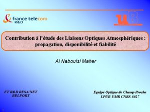 Contribution ltude des Liaisons Optiques Atmosphriques propagation disponibilit