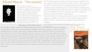 Scream painting describe two visions connected to Edvard