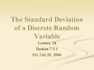 The Standard Deviation of a Discrete Random Variable