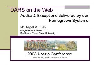 DARS on the Web Audits Exceptions delivered by