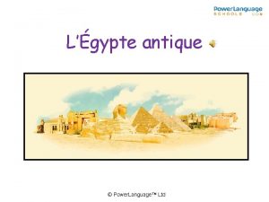 Lgypte antique Power Language Ltd Lgypte antique This