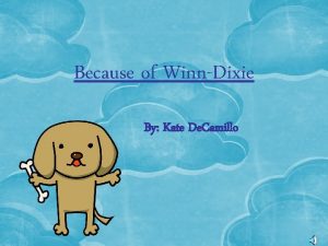 Because of WinnDixie By Kate De Camillo Vocabulary