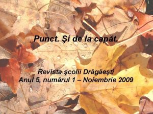 Punct i de la capt Revista colii Drgeti