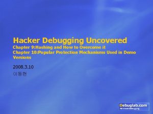 Hacker Debugging Uncovered Chapter 9 Hashing and How