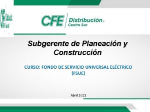 Subgerente de Planeacin y Construccin CURSO FONDO DE