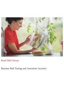 Royal Mail Group Business Mail Testing and Innovation