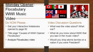 Monday Opener Opener Flocabulary WWII Music Video Do