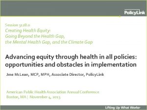 Session 3128 0 Creating Health Equity Going Beyond