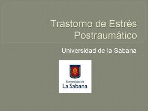 Trastorno de Estrs Postraumtico Universidad de la Sabana