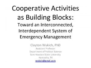 Cooperative Activities as Building Blocks Toward an Interconnected