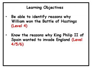 Learning Objectives Be able to identify reasons why