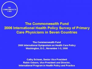 THE COMMONWEALTH FUND The Commonwealth Fund 2006 International