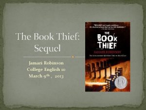 The Book Thief Sequel Jamari Robinson College English