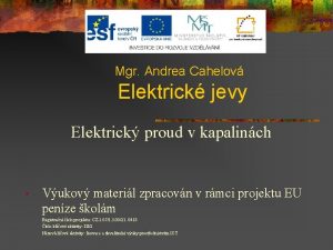 Mgr Andrea Cahelov Elektrick jevy Elektrick proud v