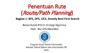 Penentuan Rute RoutePath Planning Bagian 1 BFS DFS