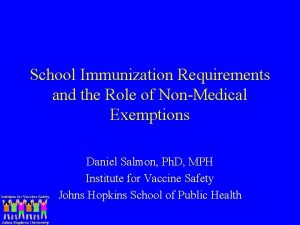 School Immunization Requirements and the Role of NonMedical