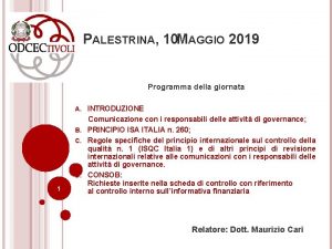 PALESTRINA 10 MAGGIO 2019 Programma della giornata A