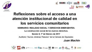 Reflexiones sobre el acceso a una atencin institucional