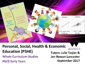 Personal Social Health Economic Education PSHE Tutors Julie