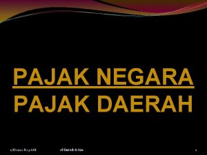 PAJAK NEGARA PAJAK DAERAH 182022 8 23 AM