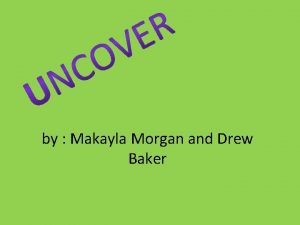 by Makayla Morgan and Drew Baker Directions Split