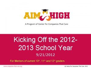 Kicking Off the 20122013 School Year 9212012 For