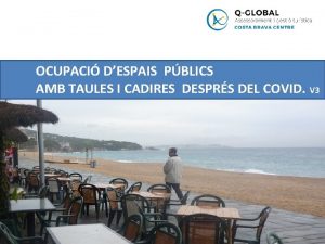 OCUPACI DESPAIS PBLICS AMB TAULES I CADIRES DESPRS